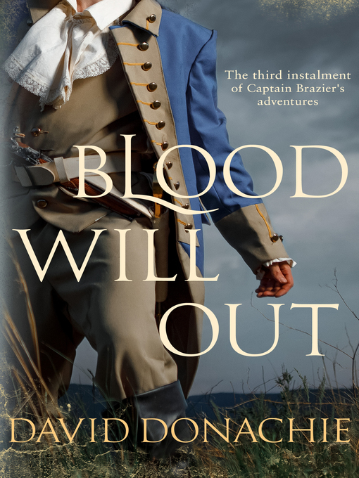 Title details for Blood Will Out by David Donachie - Available